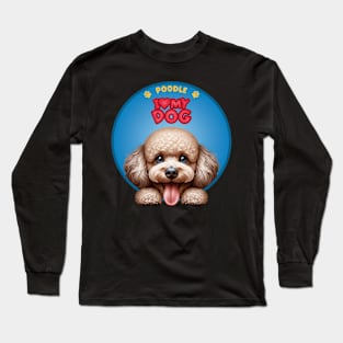 I Love my dog Poodle Long Sleeve T-Shirt